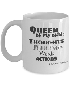 Queen Of My Own Thoughts ... Unique Novelty Funny Motivational Quotes - Coffee Or Tea Mug - (11 oz) Gift For Women, Teachers, Social Workers